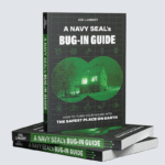 A Navy Seal's Bug-In Guide | The Ultimate Guide To Survive a Crisis | SHTF Prepping, Food Stockpile & Preservation, Home Security & Self-Defense